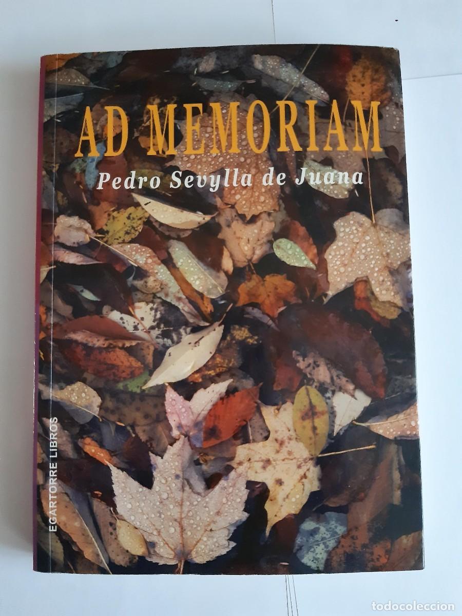 Libros de segunda mano: AD MEMORIAM - Sevylla De Juana, Pedro - Foto 2