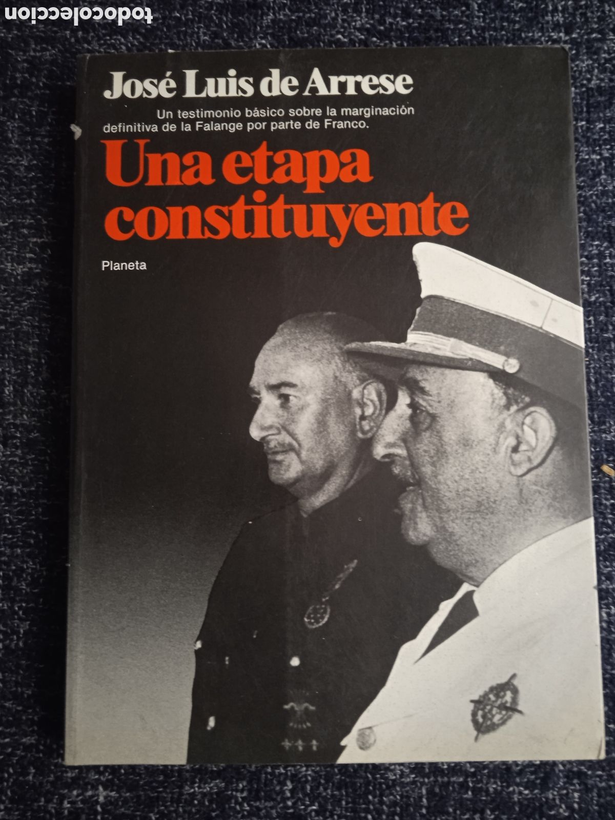 Libros de segunda mano: UNA ETAPA CONSTITUYENTE / JOS&Eacute; LUIS DE ARRESE
