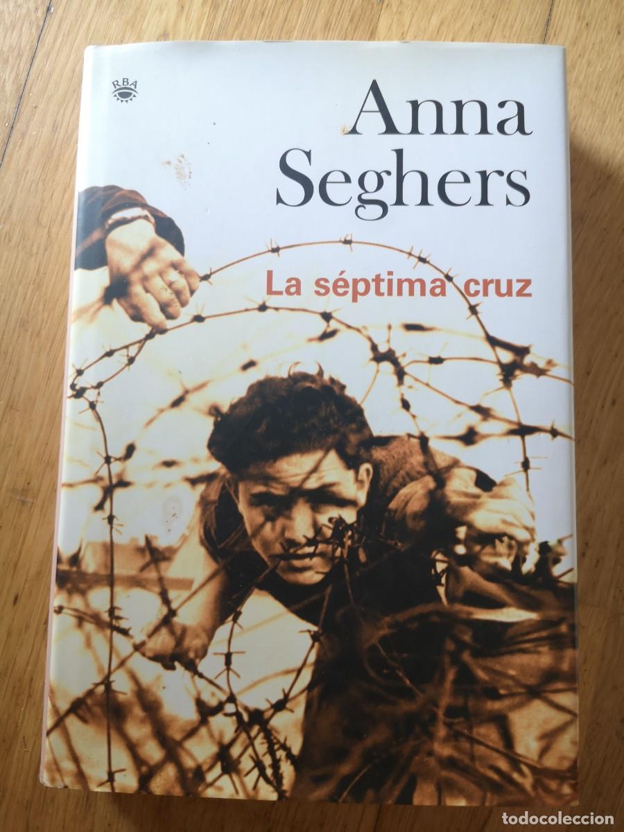 Libros de segunda mano: ANNA SEGHERS LA SEPTIMA CRUZ
