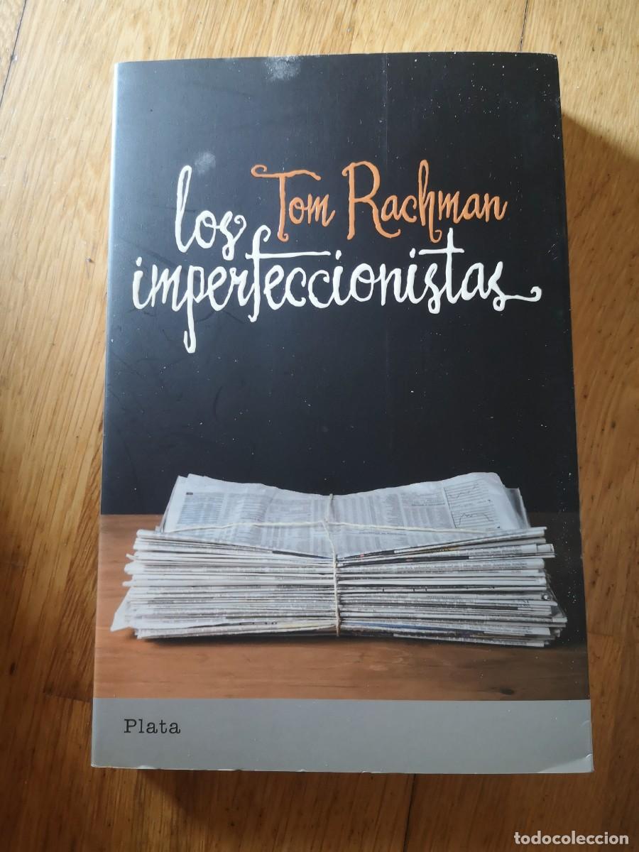 Libros de segunda mano: TOM RACHMAN LOS IMPERFECCIONISTAS