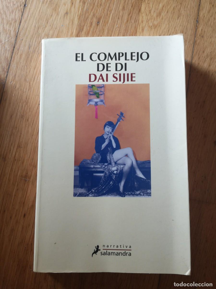 Libros de segunda mano: DAI SIJIE EL COMPLEJO DE DI