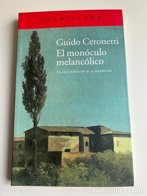 Libros de segunda mano: El mon&oacute;culo melanc&oacute;lico -Guido Ceronetti-