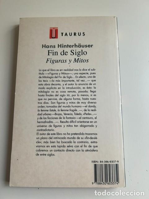 Libros de segunda mano: Fin de siglo. Figuras y mitos -Hans Hinterh&auml;user- - Foto 2