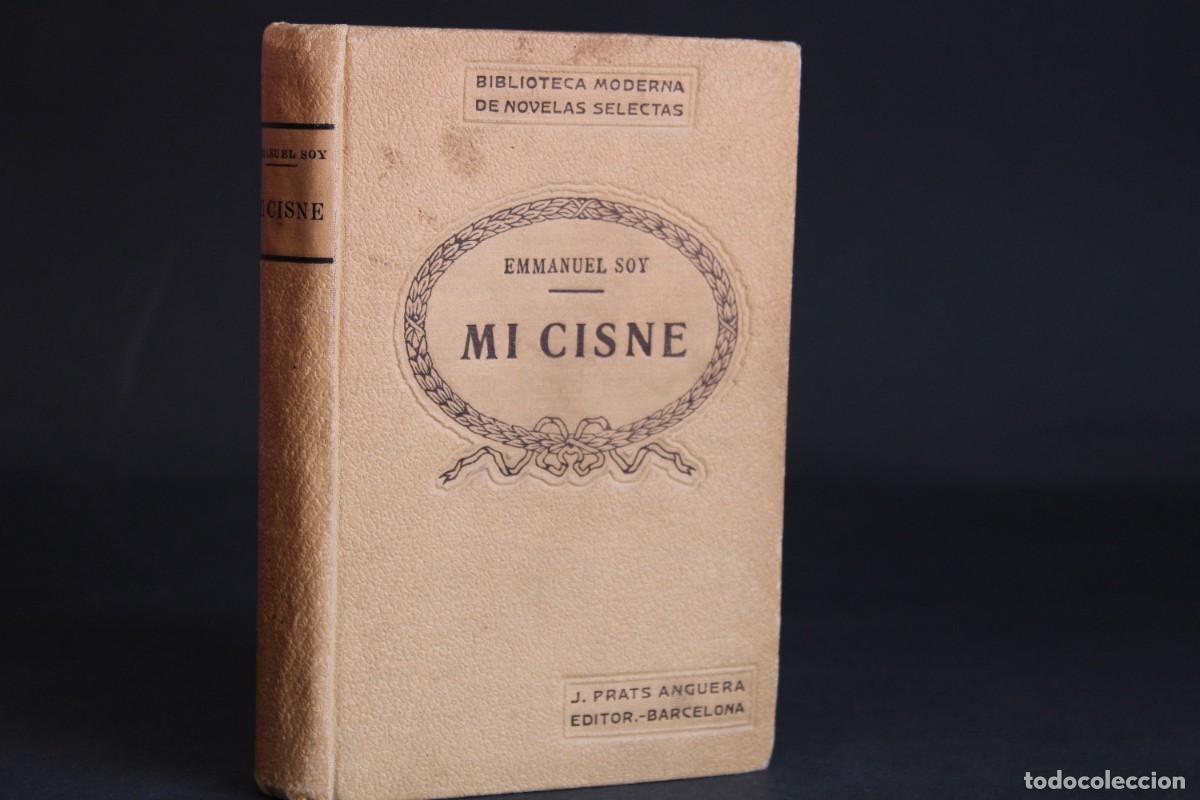 Libros de segunda mano: MI CISNE / EMMANUEL SOY