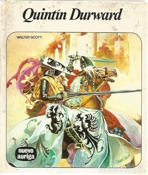 Libros de segunda mano: QUINTIN DURWARD WALTER SCOTT NUEVO AURIGA