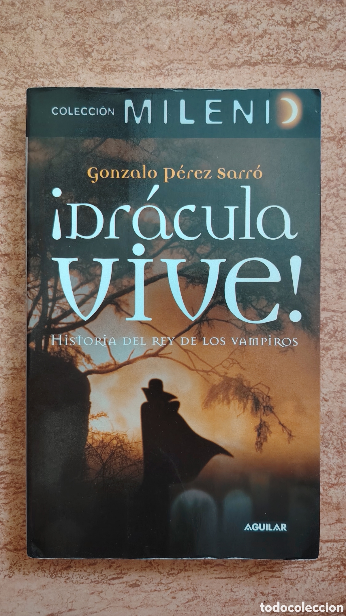 Libros de segunda mano: Dr&aacute;cula vive Historia del rey vampiros - Gonzalo P&eacute;rez Sarr&oacute; - AGUILAR 2007 - SIN USAR DIF&Iacute;CIL RARO