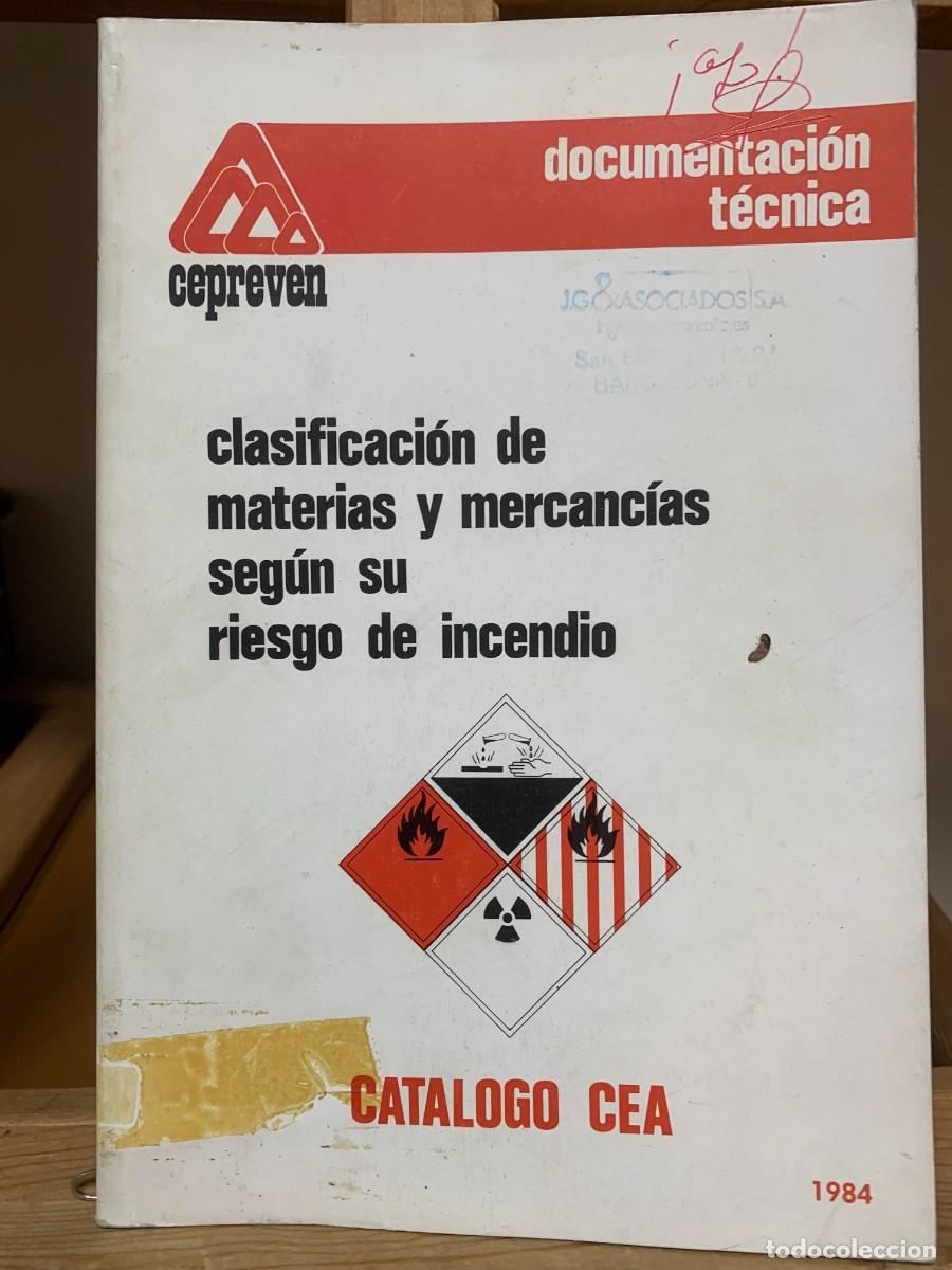 Libros de segunda mano: Cepreven Clasificaci&oacute;n de Materias y Mercanc&iacute;as segun su Riesgo de Incendio