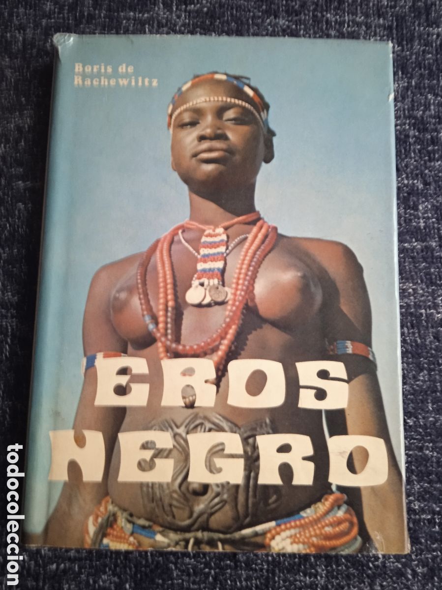 Libros de segunda mano: EROS NEGRO. / BORIS DE RACHEWILTZ
