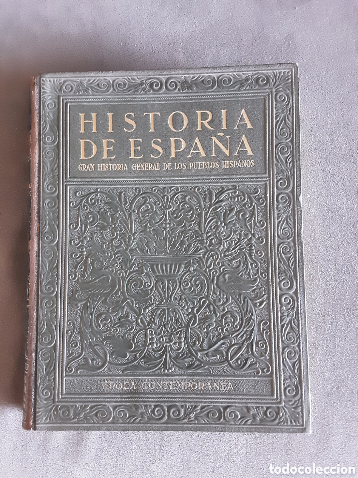 Libros de segunda mano: HISTORIA DE ESPA&Ntilde;A 1958 GRAN HISTORIA GENERAL DE LOS PUEBLOS HISPANOS TOMO VI EPOCA CONTEMPORANEA