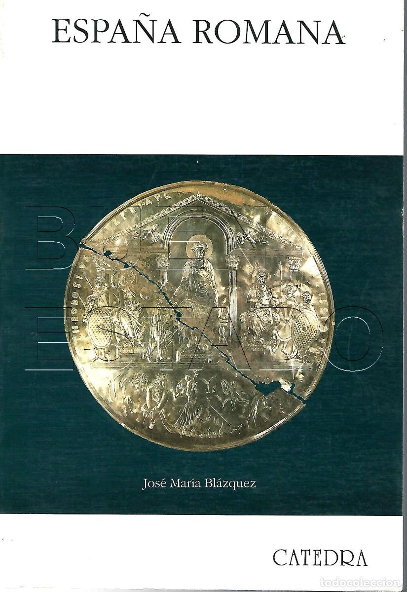Libros de segunda mano: ESPA&Ntilde;A ROMANA JOSE MARIA BLAZQUEZ HISTORIA 468PGS U33