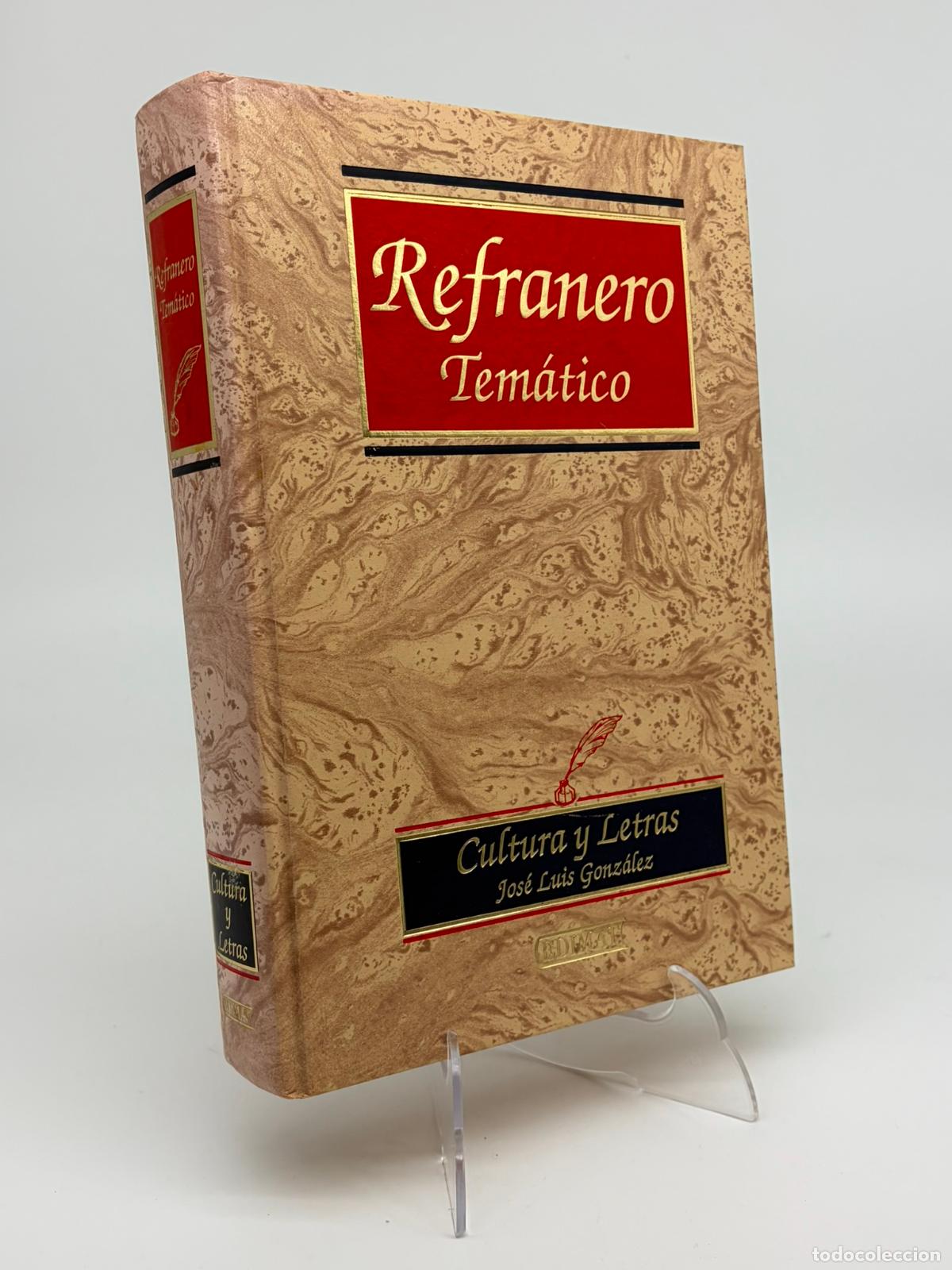 Libros de segunda mano: Refranero Tem&aacute;tico - Jos&eacute; Luis Gonz&aacute;lez