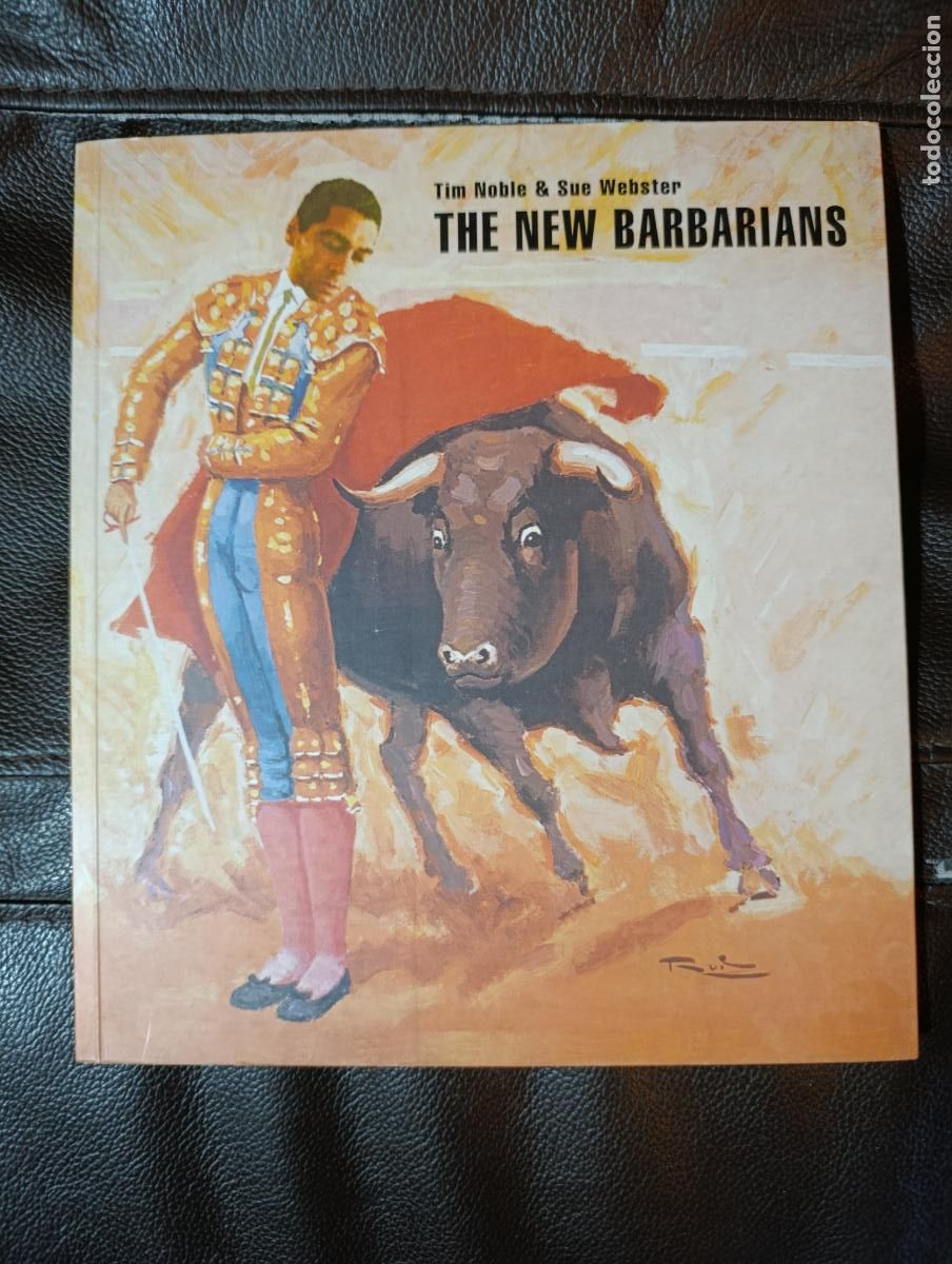 Libros de segunda mano: THE NEW BARBARIANS TIM NOBLE SUE WEBSTER