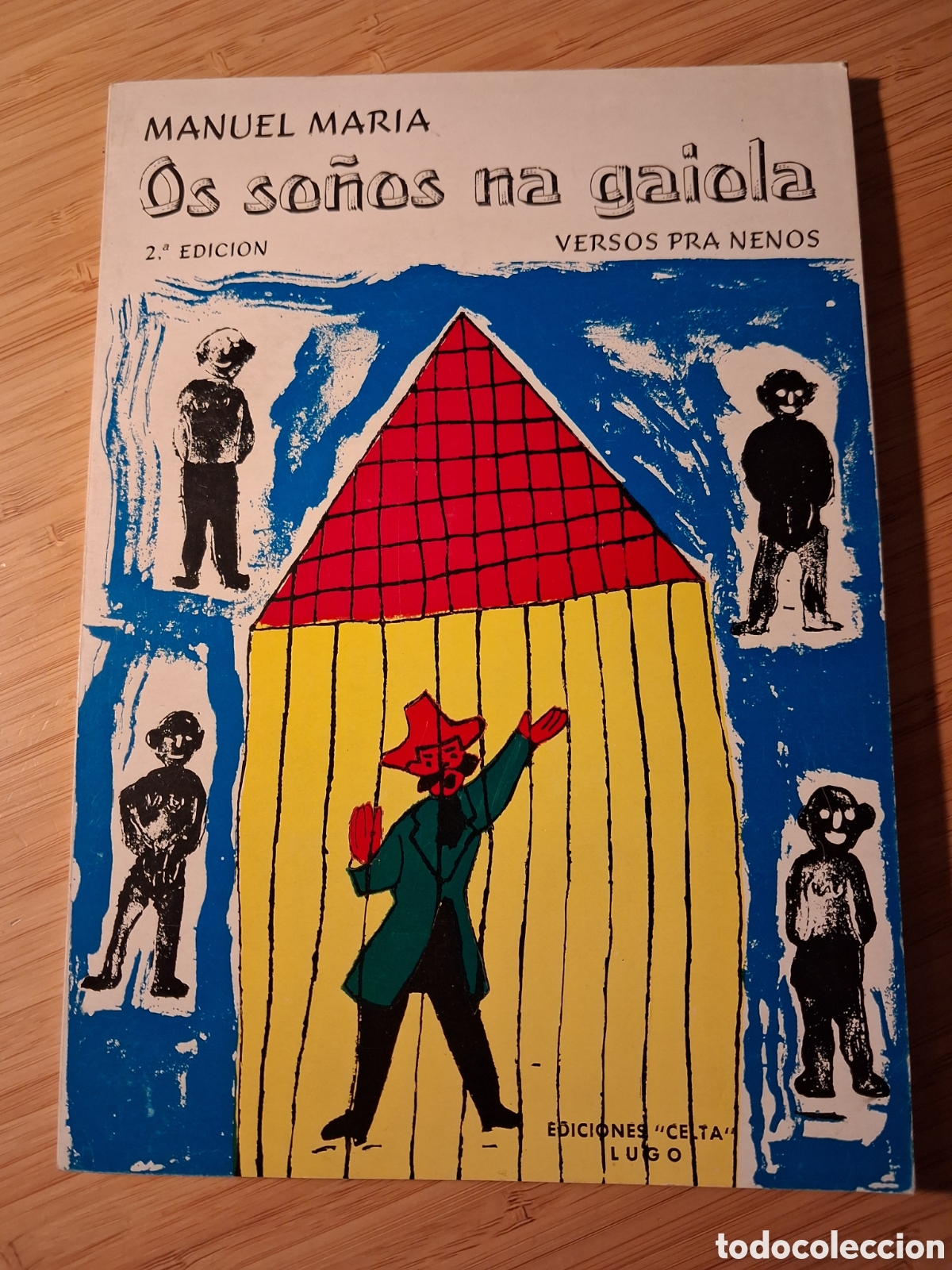 Libros de segunda mano: (Gallego) Os so&ntilde;os na gaiola. Versos pra nenos - Manuel Maria (Celta 1972)