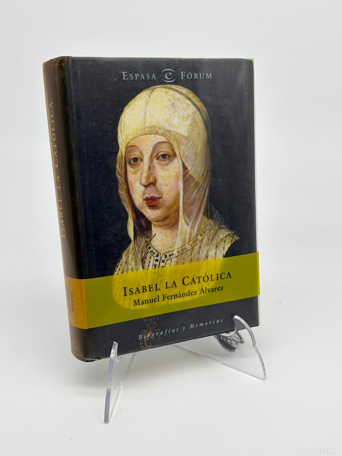 Libros de segunda mano: Isabel la Cat&oacute;lica - Fern&aacute;ndez &Aacute;lvarez, Manuel