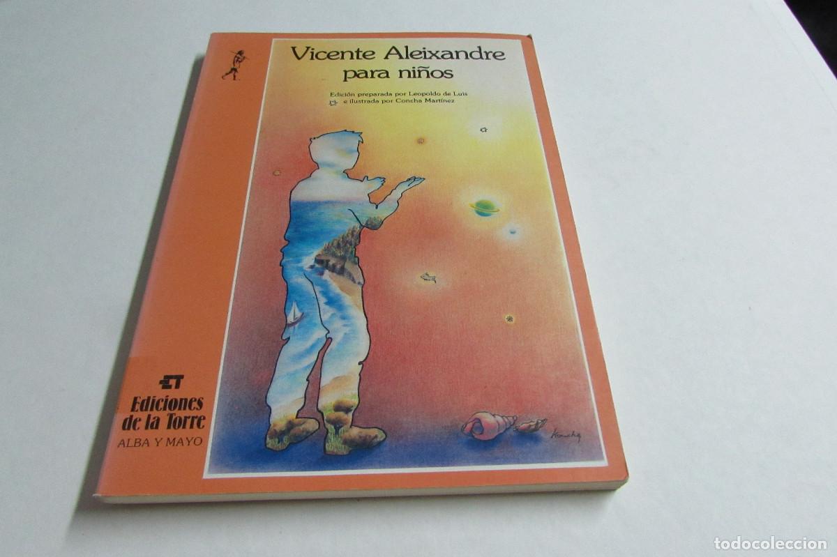 Libros de segunda mano: VICENTE ALEIXANDRE PARA NI&Ntilde;OS -- EDICIONES LA TORRE