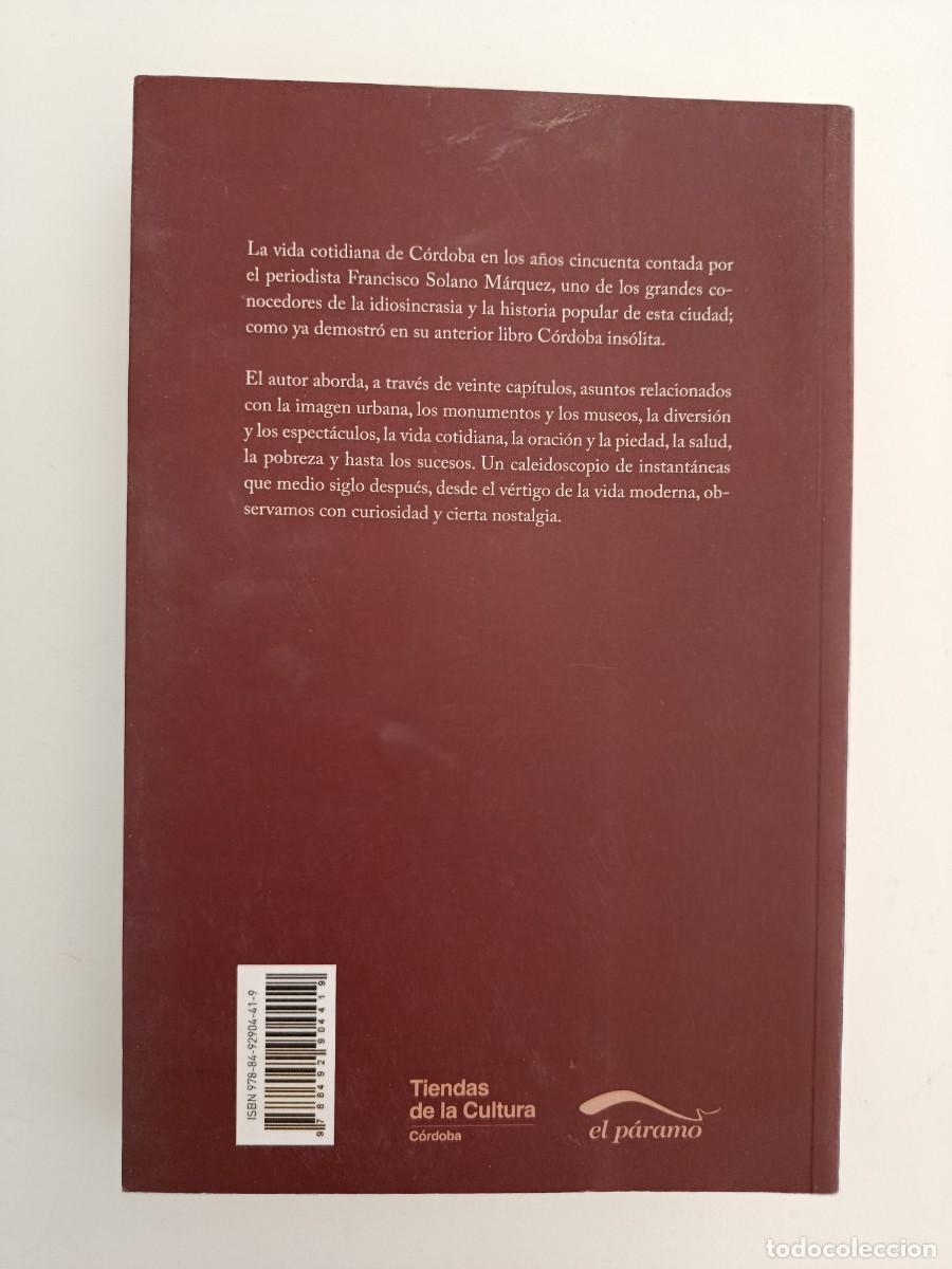 Libros de segunda mano: C&Oacute;RDOBA DE LA BICICLETA A LA VESPA. FRANCISCO SOLANO M&Aacute;RQUEZ. EL P&Aacute;RAMO. 2012 - Foto 2