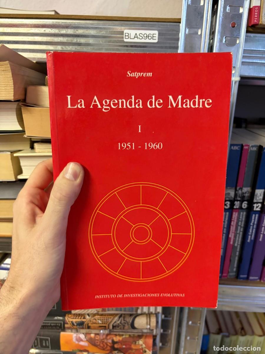 Libros de segunda mano: BLAS96E Satprem, La Agenda de Madre I (1951&ndash;1960). Instituto de Investigaciones Evolutivas.