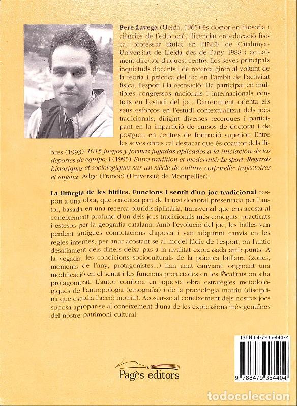 Libros de segunda mano: La lit&uacute;rgia de les bitlles: Funcions i sentit d'un joc tradicional - Pere Lavega - Pag&egrave;s editors