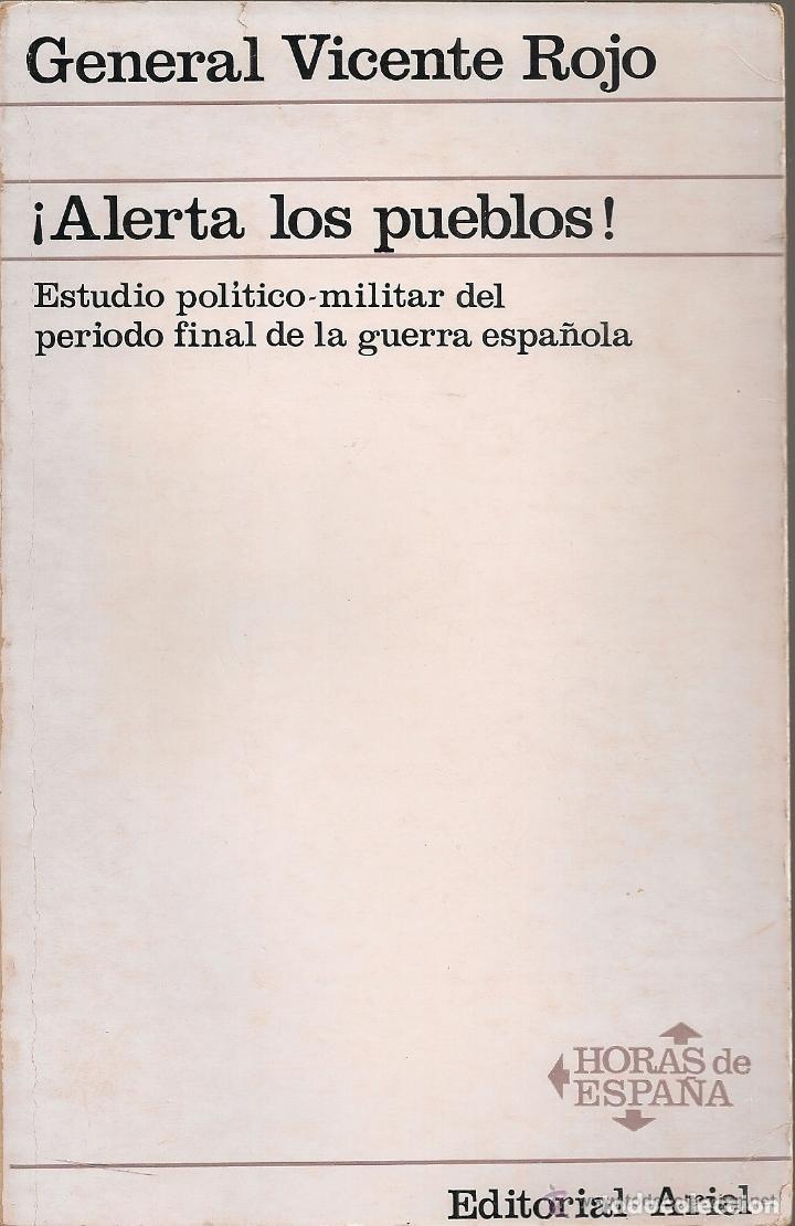 Libros de segunda mano: Alerta a los pueblos, estudio politico militar del periodo final de la guerra espa&ntilde;ola / V. Rojo.