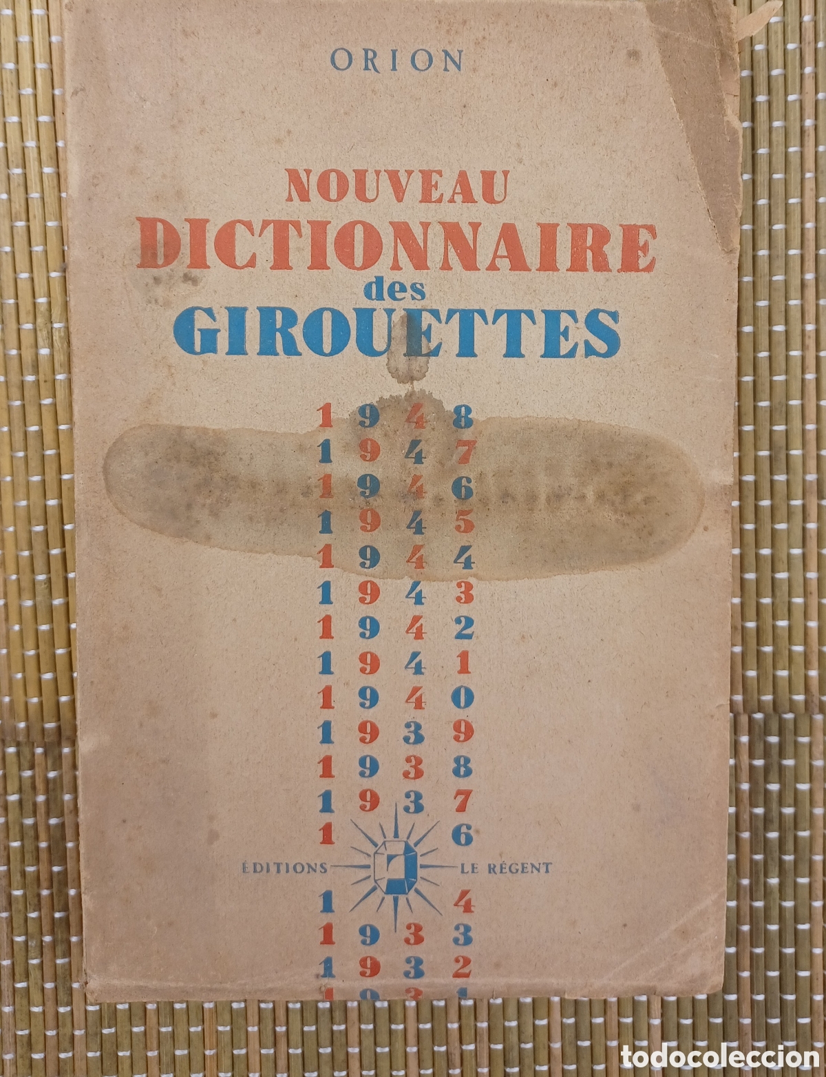Libros de segunda mano: Nouveau dictionnaire des girouettes pr&eacute;c&eacute;d&eacute; de l'oubli de la politique Orion