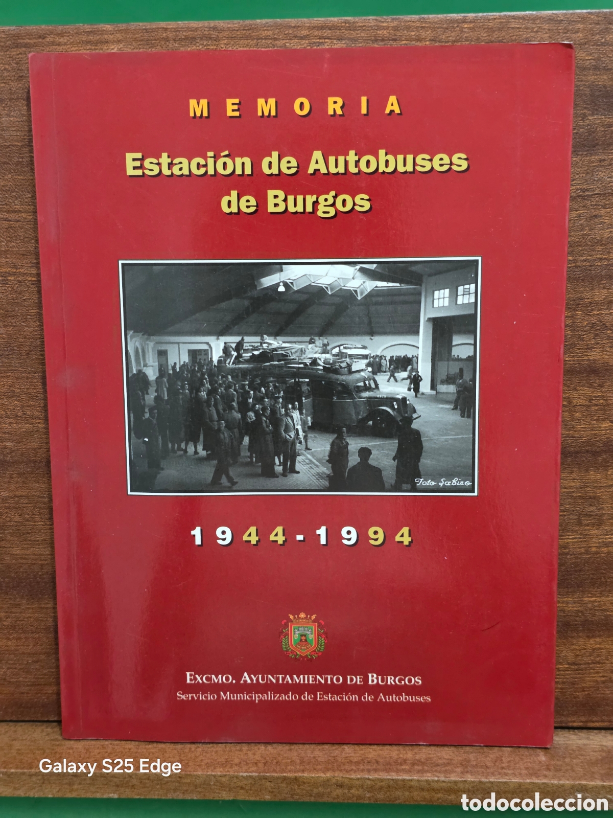Libros de segunda mano: &rdquo;&rdquo;MEMORIA, ESTACI&Oacute;N DE AUTOBUSES DE BURGOS)...1944-1994...EXCMO. AYUNTAMIENTO DE BURGOS...1994...