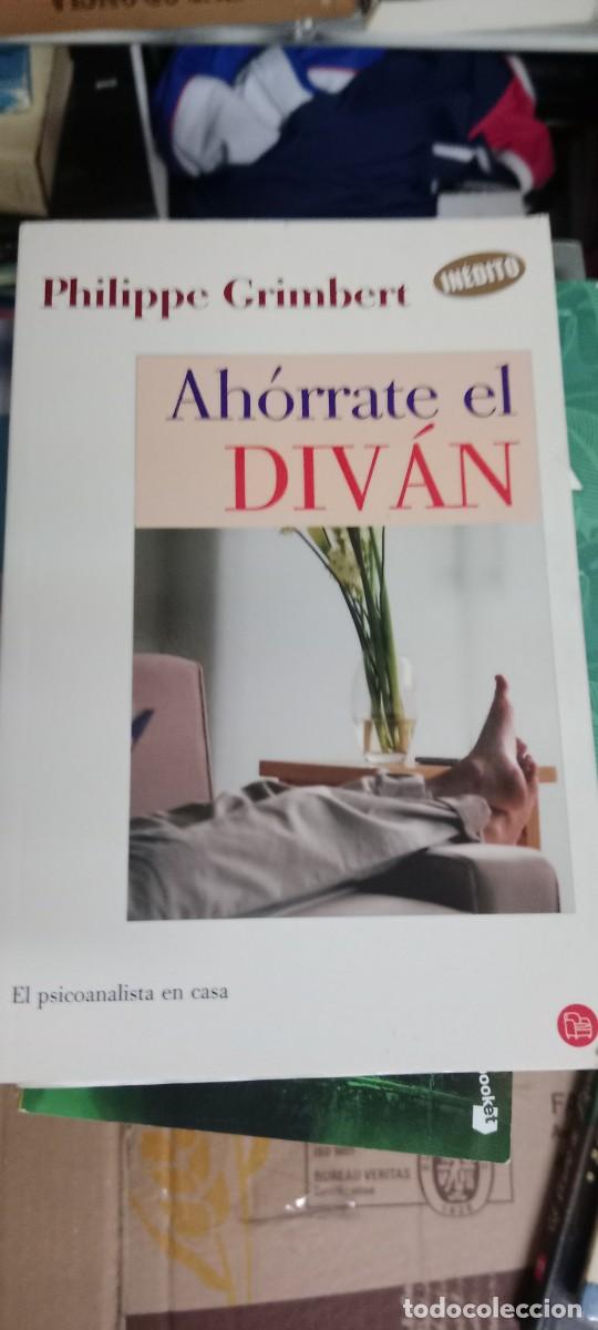 Libros de segunda mano: Ah&oacute;rrate el div&aacute;n: Grimbert, Philippe.- Grimbert, Philippe EL PSICOANALISTA EN CASA LIBRO M-COL