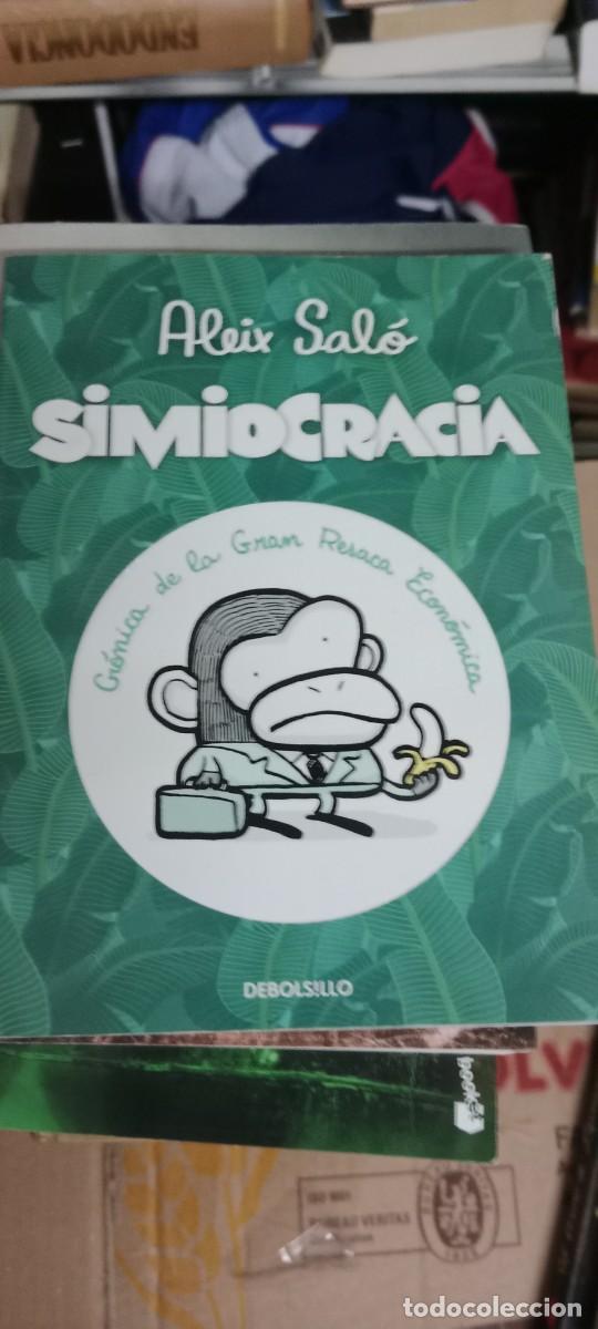 Libros de segunda mano: SIMIOCRACIA - CRONICA DE LA GRAN RESACA ECONOMICA - ALEIX SALO LIBRO M-COL
