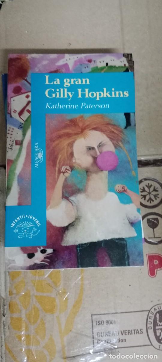 Libros de segunda mano: La gran Gilly Hopkins - Katherine Paterson - Alfaguara - Infantil Juvenil LIBRO M-COL