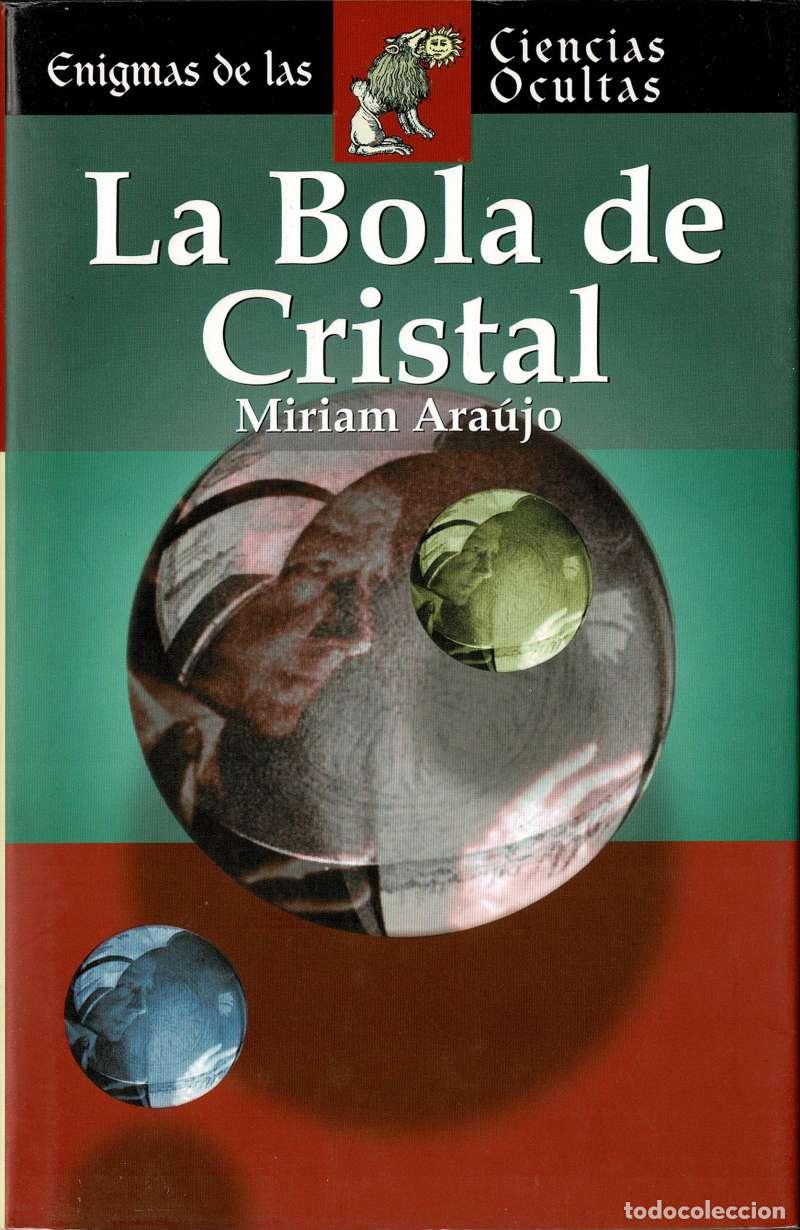Libros de segunda mano: La Bola de Cristal - Miriam Ara&uacute;jo