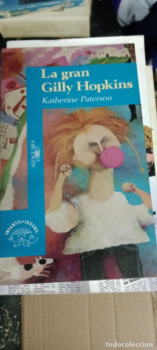 Libros de segunda mano: La gran Gilly Hopkins - Katherine Paterson - Alfaguara - Infantil Juvenil LIBRO E-SAN