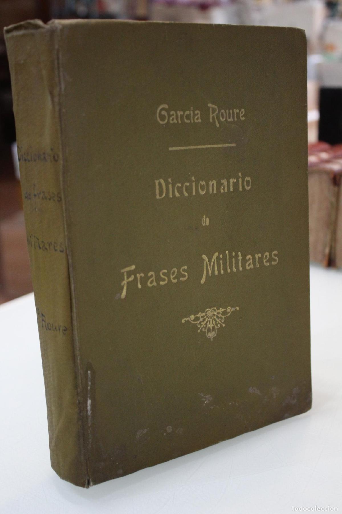 Libros de segunda mano: 1915.-Diccionario de Frases Militares.- Garc&iacute;a Roure, Jacobo.- Para abreviar y cifrar las comunicaci