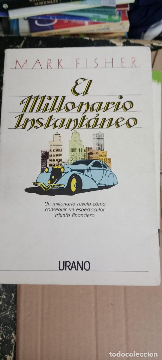 Libros de segunda mano: El millonario instantaneo. Mark Fisher LIBRO E-SAN