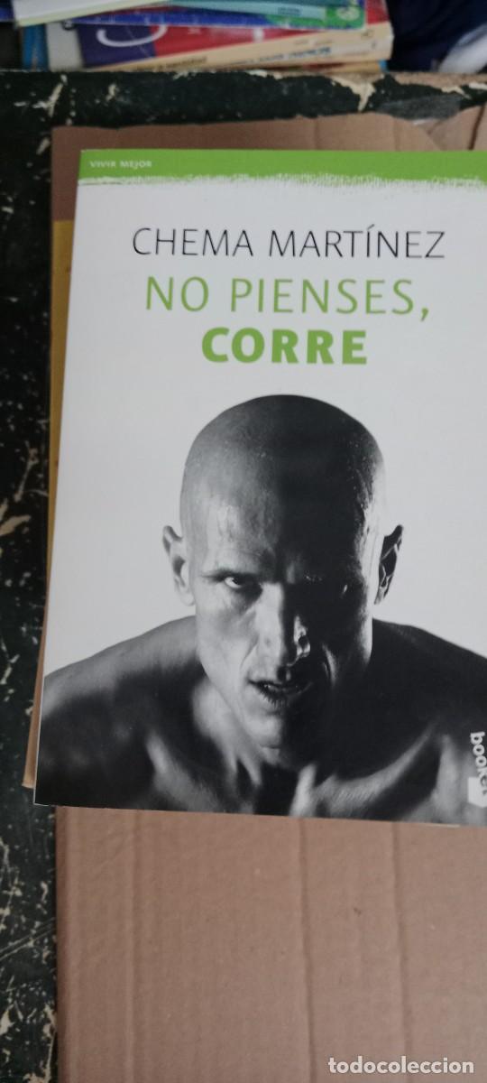 Libros de segunda mano: NO PIENSES, CORRE - MARTINEZ, CHEMA LIBRO E-SAN