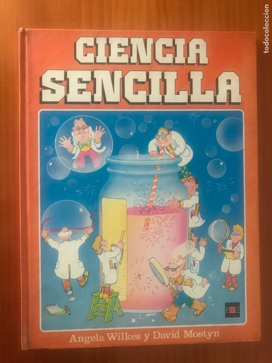 Gebrauchte B&uuml;cher: Ciencia sencilla / Angela Wilkes, David Mostyn. Plaza Joven