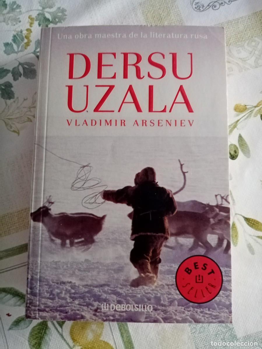 Libros de segunda mano: DERSU UZALA . Vladimir Arseniev ( DeBOLSILLO )