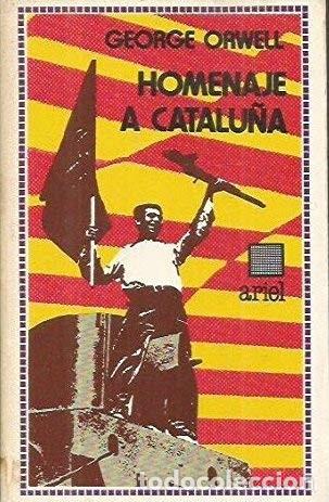 Libros de segunda mano: Homenaje a Catalu&ntilde;a - George Orwell - Editorial Ariel - 2&ordf; Edici&oacute;n, 1983