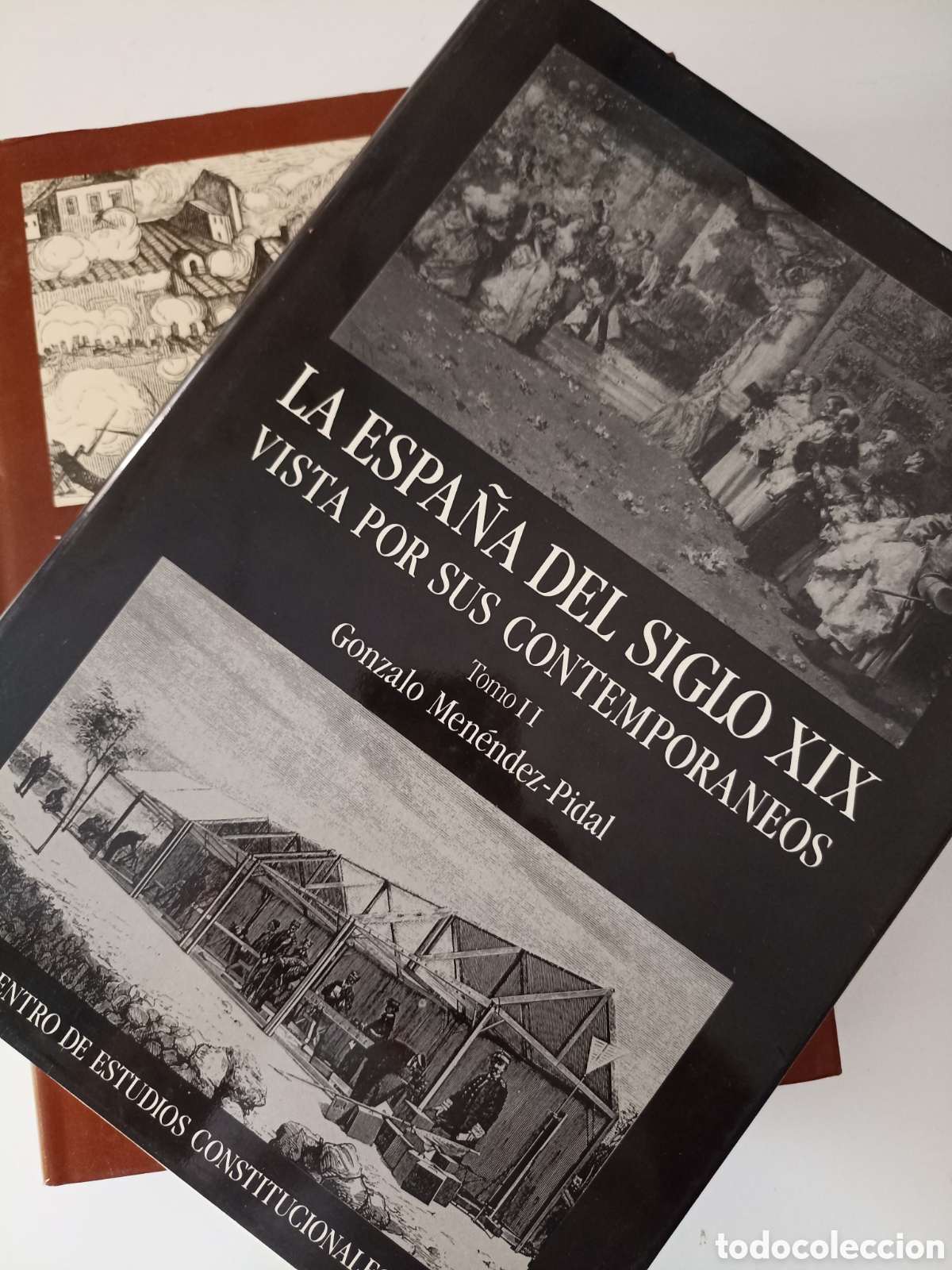Libros de segunda mano: Gonzalo Men&eacute;ndez-Pidal - La Espa&ntilde;a del siglo XIX vista por sus contempor&aacute;neos (1988-89) 2 tomos