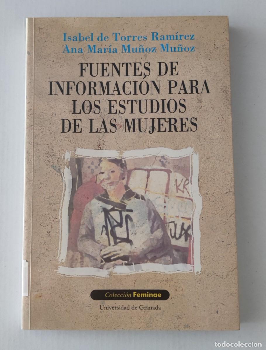Libros de segunda mano: FUENTES DE INFORMACI&Oacute;N PARA LOS ESTUDIOS DE LAS MUJERES