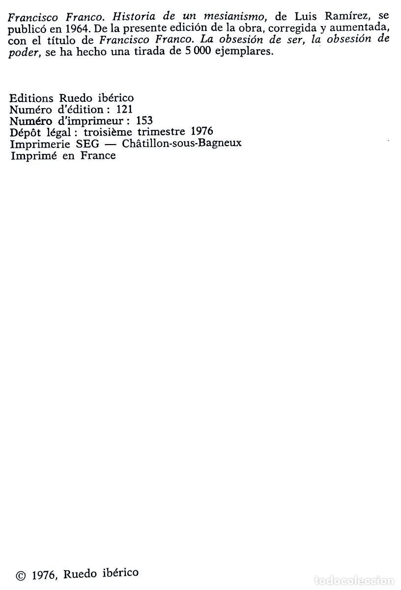 Libros de segunda mano: Franco: la obsesi&oacute;n de ser, la obsesi&oacute;n de poder - Luis Ram&iacute;rez - Ruedo Ib&eacute;rico, Par&iacute;s, 1976. - Foto 9