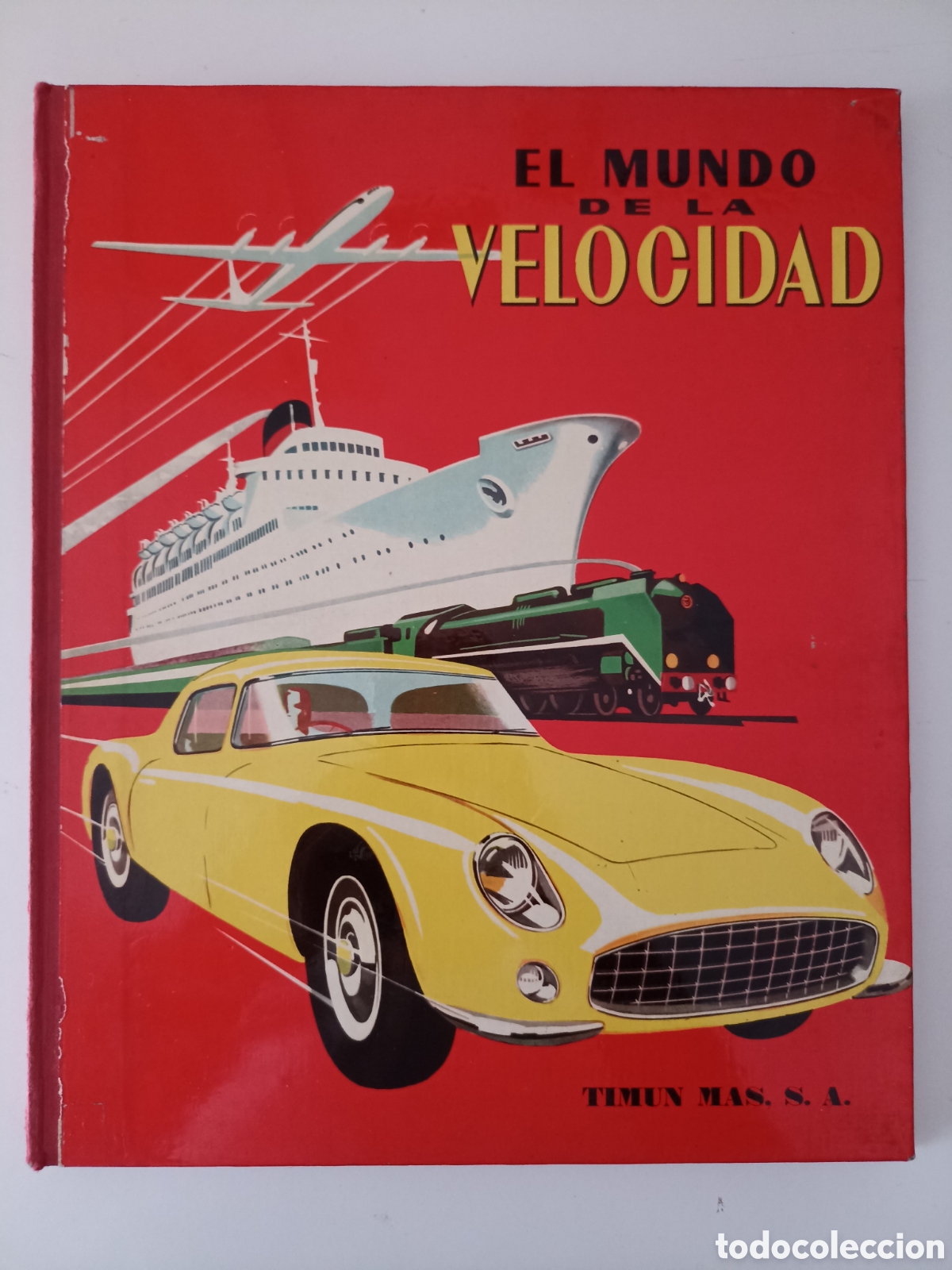 Libros de segunda mano: Charles Dollfus - El mundo de la velocidad (Timun Mas, 1965)