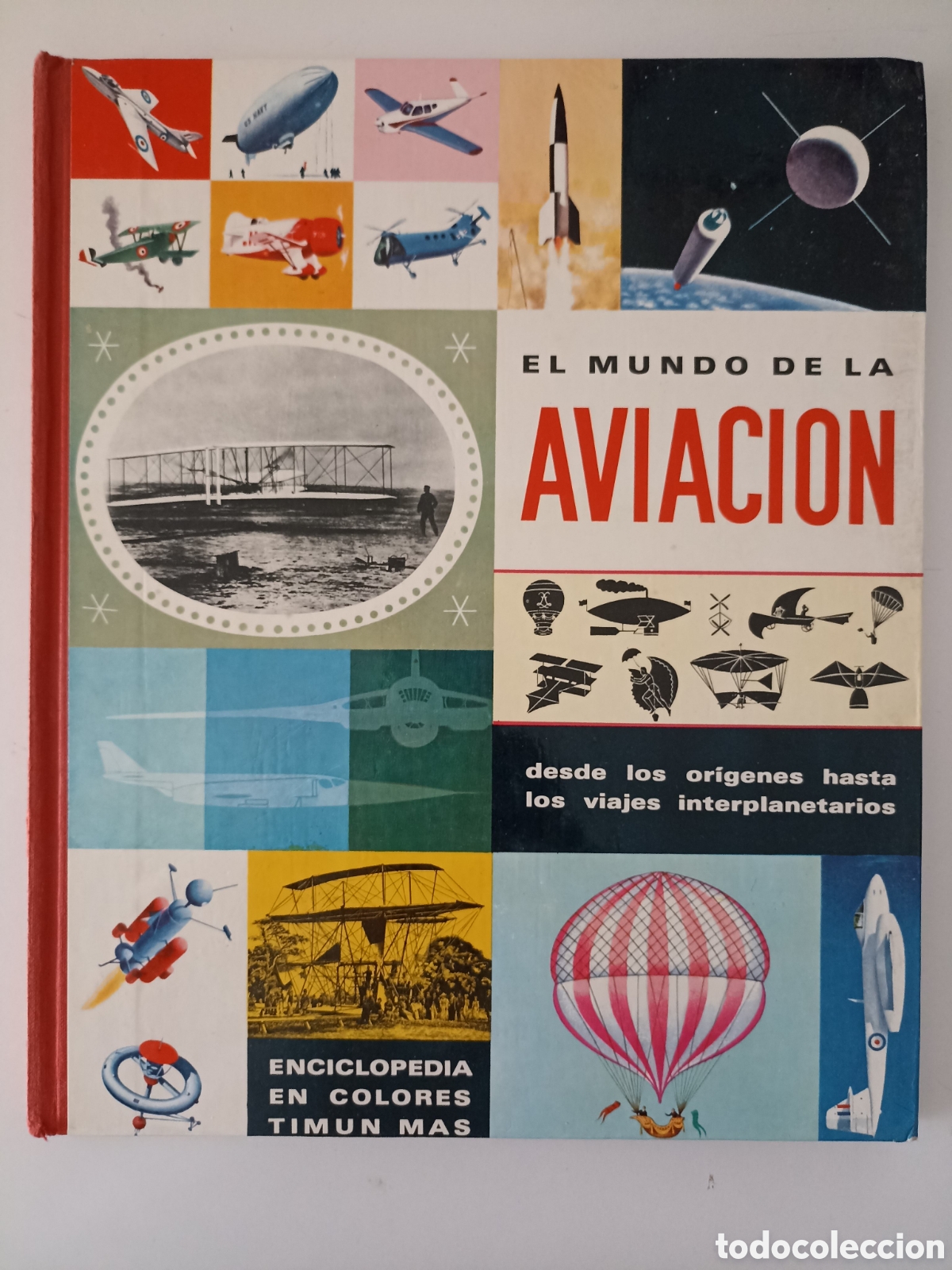 Libros de segunda mano: John Lewellen e Irwin Shapiro - El mundo de la aviaci&oacute;n (Timun Mas, 1966) Traducci&oacute;n Antonio Ribera