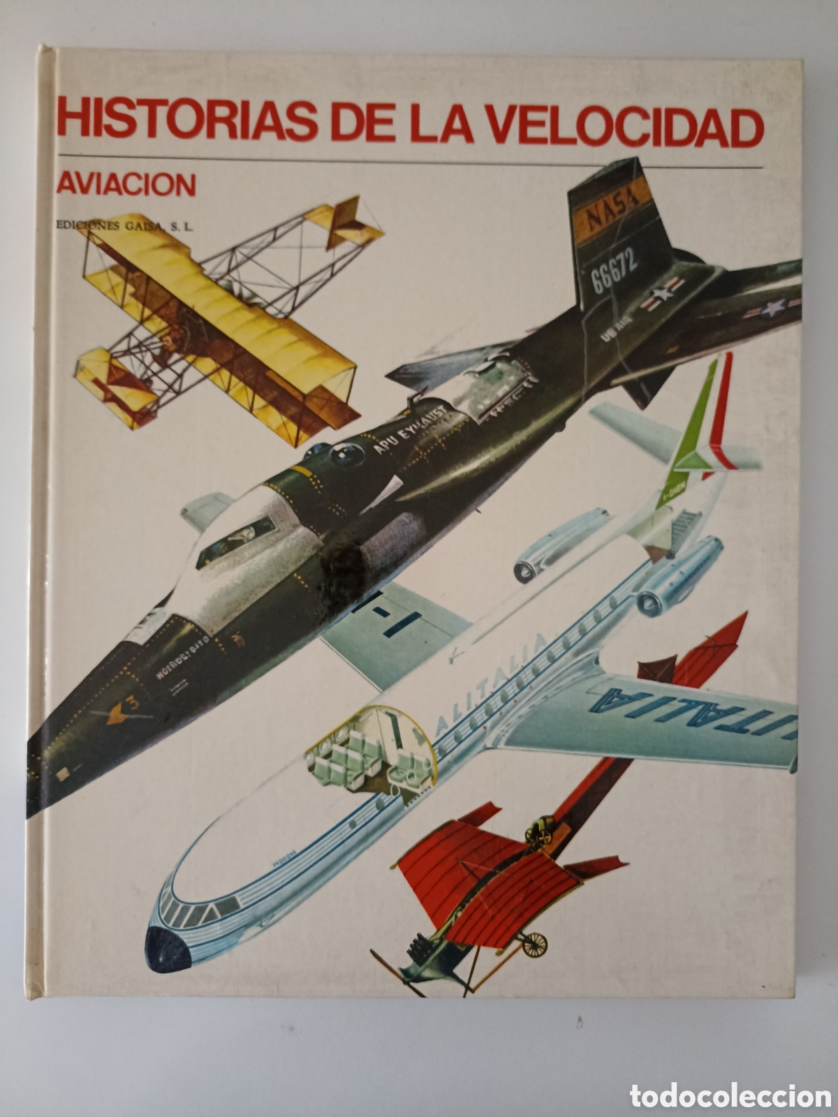 Libros de segunda mano: Rosario Abate - Historias de la velocidad. Aviaci&oacute;n (Gaisa, 1969)