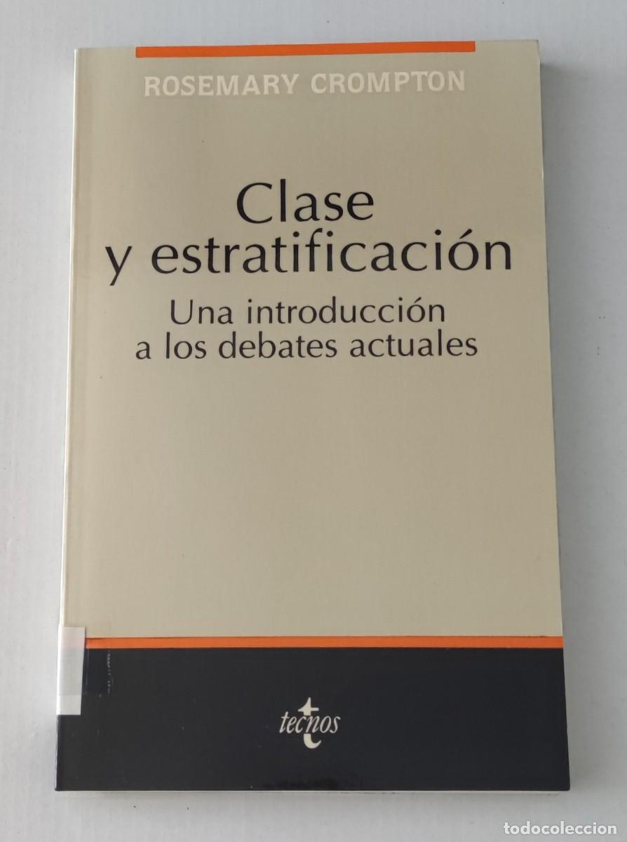 Libros de segunda mano: CLASE Y ESTRATIFICACI&Oacute;N - UNA INTRODUCCI&Oacute;N A LOS DEBATES ACTUALES