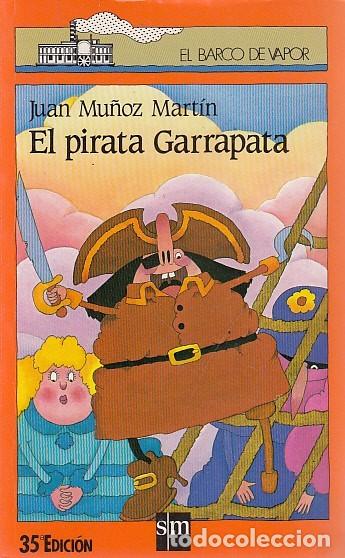 Gebrauchte B&uuml;cher: Pirata Garrapata - Juan Mu&ntilde;oz Mart&iacute;n - Cesma - El Barco de Vapor Naranja, 13
