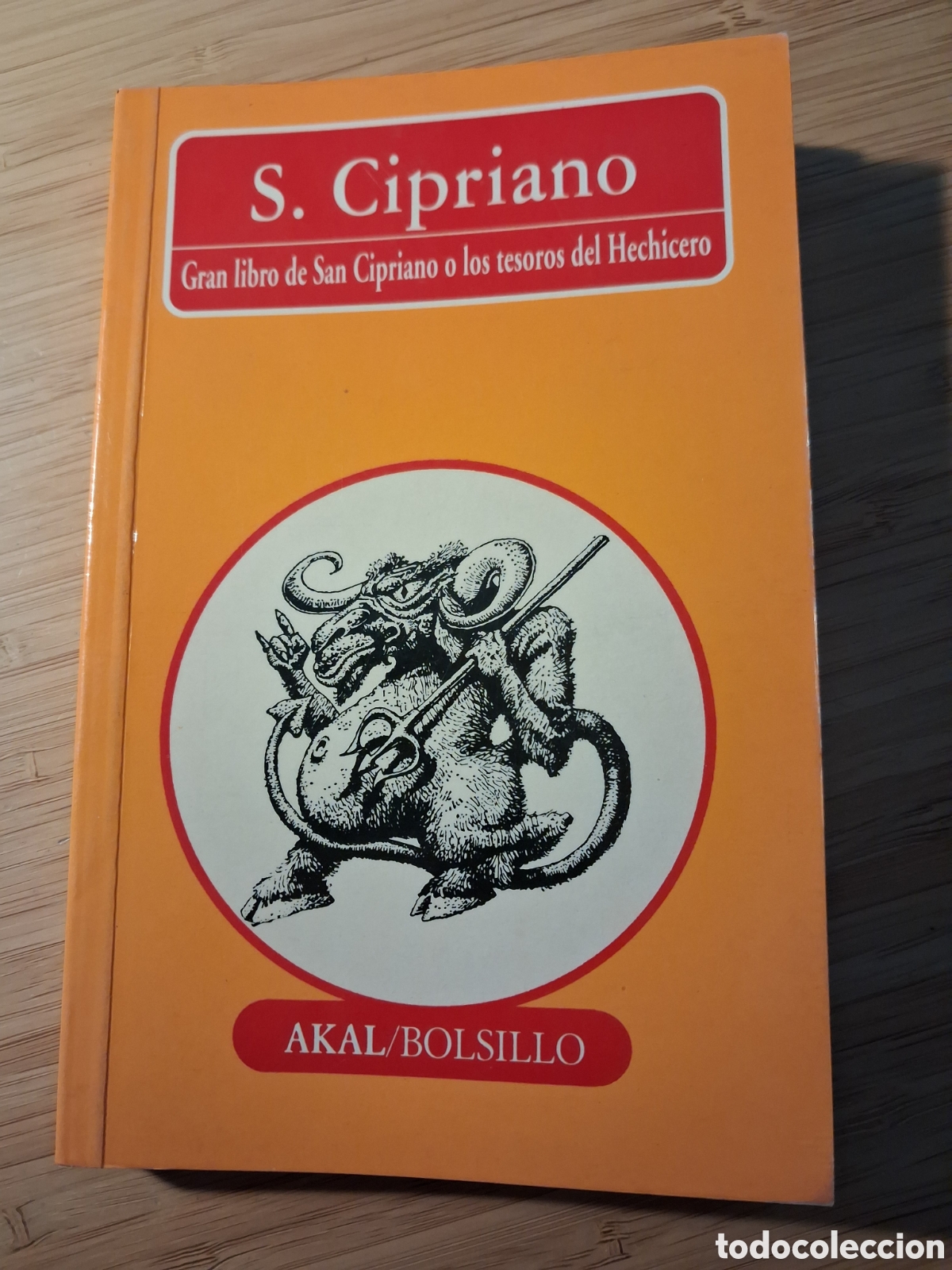 Libros de segunda mano: Gran libro de San Cipriano o los Tesoros del hechicero - S. Cipriano (AKAL 1993)