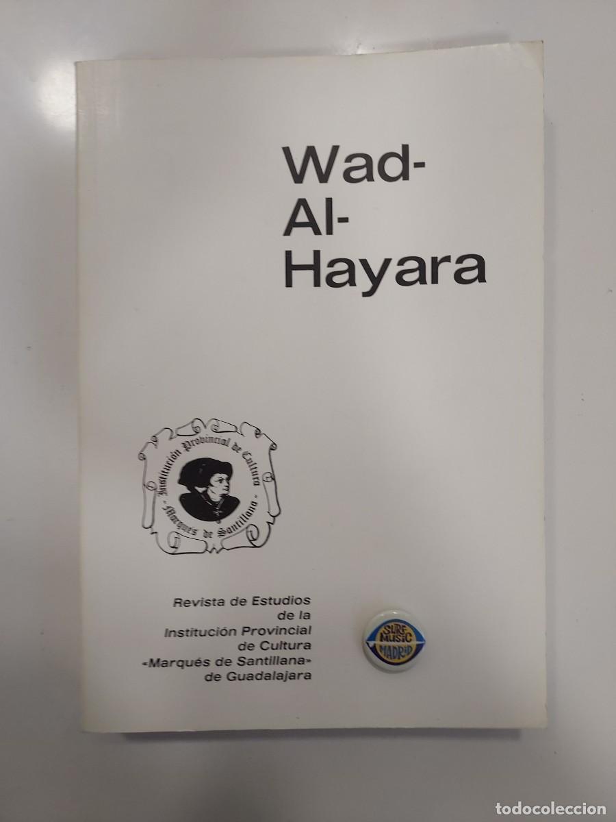 Libros de segunda mano: GUADALAJARA. WAD-AL-HAYARA 1986 13. ABADOLOGIO MONASTERIO OVILA, HERALDICA MENDOCINA, MASONES