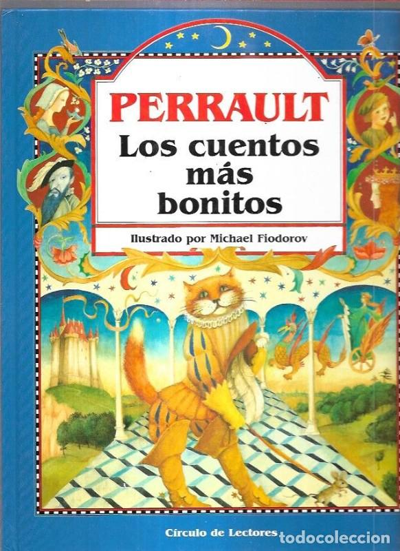 Libros de segunda mano: Los cuentos m&aacute;s bonitos - Perrault Charles - Circulos de lectores - 1997