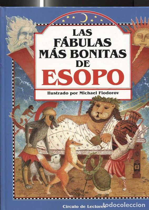 Libros de segunda mano: Las f&aacute;bulas m&aacute;s bonitas de Esopo - Esopo - Ilustrado por Michael Fiodorov - 1998