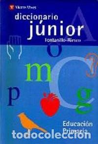 Libros de segunda mano: Diccionario Junior Fontanillo-riesco, Auxiliar Primaria - Fontanillo Merino, Enrique - Vicens-vives
