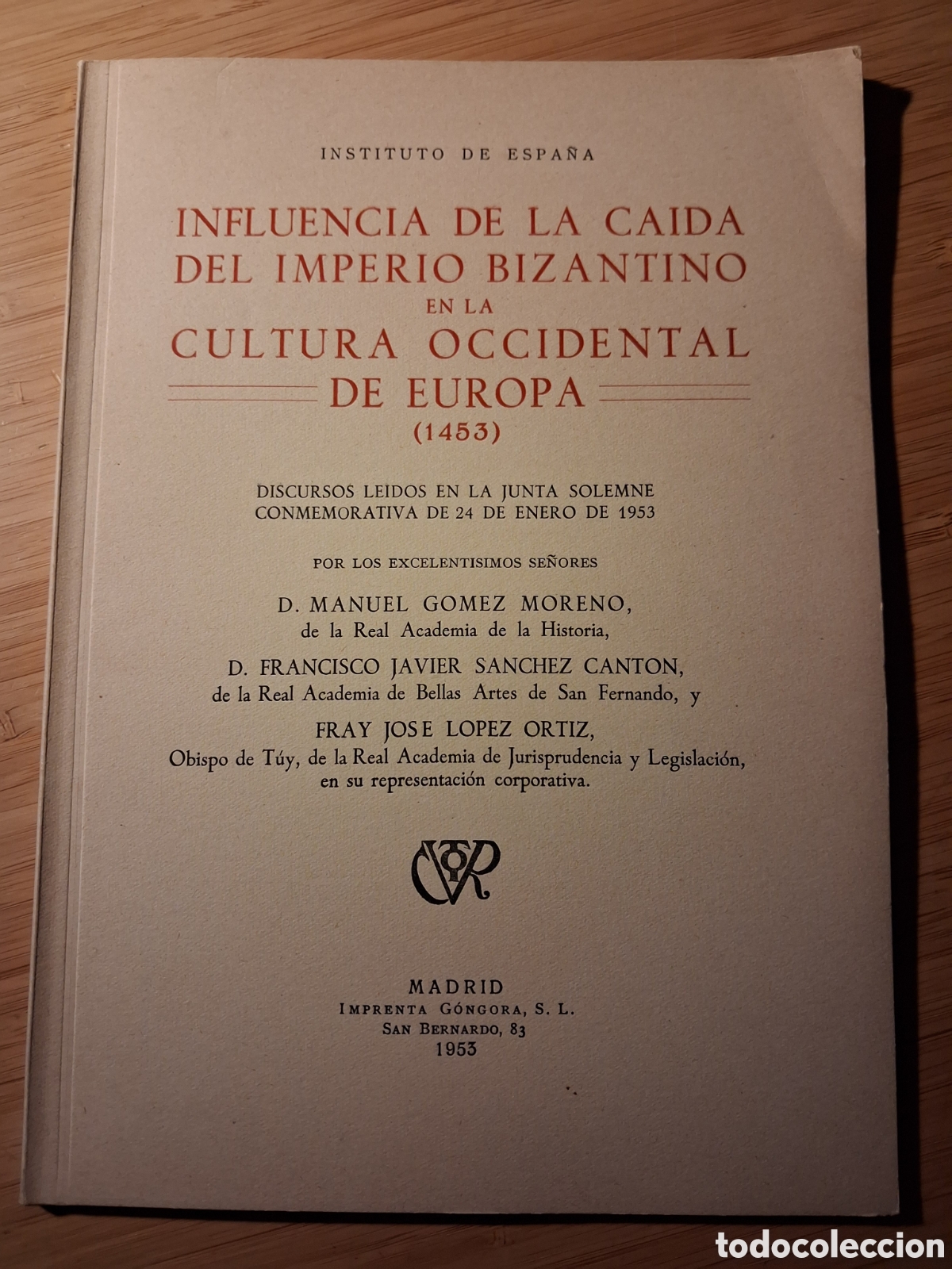 Libros de segunda mano: Influencia de la ca&iacute;da del Imperio Bizantino en la cultura occidental de Europa (1453) - VVAA